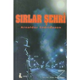 SIRLAR ŞEHRİ - ARNALDUR INDRIDASON