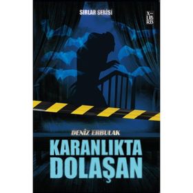 Sırlar Serisi 3 Karanlıkta Dolaşan - Deniz Erbulak
