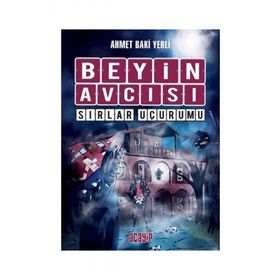 Sırlar Uçurumu - Beyin Avcısı 5 - Ahmet Baki Yerli