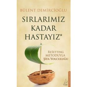 Sırlarımız Kadar Hastayız Destek Yayınları