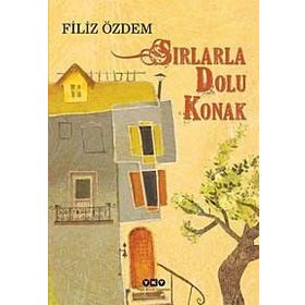 SIRLARLA DOLU KONAK - FILIZ ÖZDEM