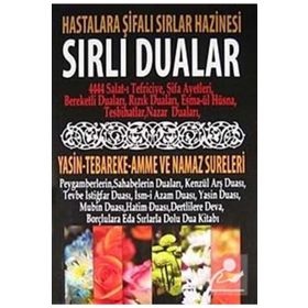 SIRLI DUALAR HASTALARA ŞİFALI SIRLAR HAZINESI - KOLEKTIF