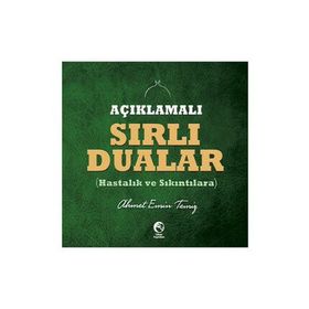 SIRLI DUALAR HASTALIK VE SIKINTILARA - MEHMET DIKMEN