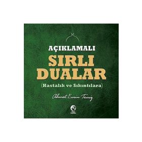 SIRLI DUALAR HASTALIK VE SIKINTILARA - MEHMET DIKMEN