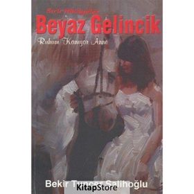 Sırlı Hikayeler Beyaz Gelincik- Bekir Tuncer Salihoğlu