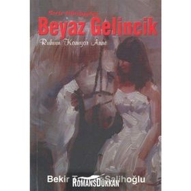 Sırlı Hikayeler Beyaz Gelincik- Bekir Tuncer Salihoğlu