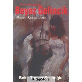 Sırlı Hikayeler Beyaz Gelincik- Bekir Tuncer Salihoğlu