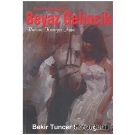Sırlı Hikayeler Beyaz Gelincik- Bekir Tuncer Salihoğlu