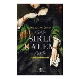 Sırlı Kalem - Mine Sultan Ünver