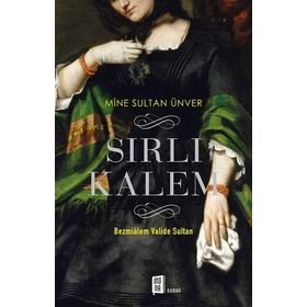 Sırlı Kalem - Mine Sultan Ünver