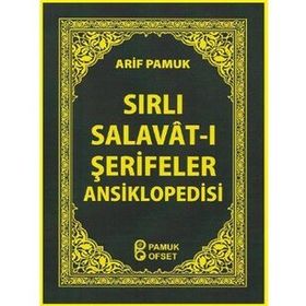 Sırlı Salavât-ı Şerifeler Ansiklopedisi - Dua -154 - H. Arif Pamuk