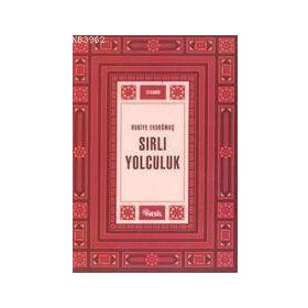SIRLI YOLCULUK - RUKIYE ERDOĞMUŞ