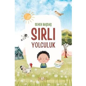 SIRLI YOLCULUK - RUKIYE ERDOĞMUŞ