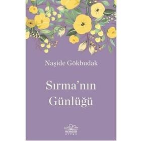 SIRMANIN GÜNLÜĞÜ - NAŞİDE GÖKBUDAK