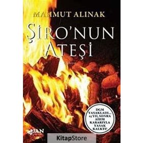 ŞİRO'NUN ATEŞİ - MAHMUT ALINAK