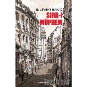 Sırr-ı Müphem - E. Levent Bakaç