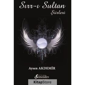 Sırr-ı Sultan Şiirleri - Aysen Akdemir