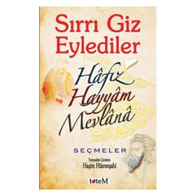 Sırrı Giz Eylediler - Hafız Hayyam Mevlana