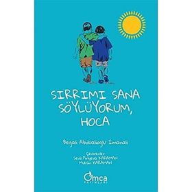 Sırrımı Sana Söylüyorum Hoca - Omca Yayınları