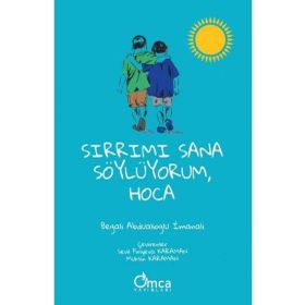 Sırrımı Sana Söylüyorum Hoca - Omca Yayınları
