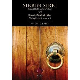 SIRRIN SIRRI LÜBBÜ'L-LÜBB VE SIRRU'S-SIRR - MUHYIDDIN İBN ARABI