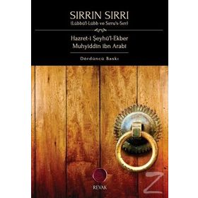 SIRRIN SIRRI LÜBBÜ'L-LÜBB VE SIRRU'S-SIRR - MUHYIDDIN İBN ARABI