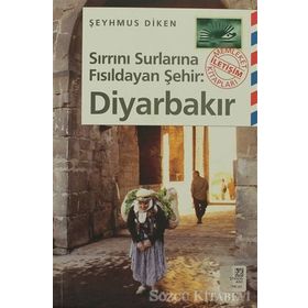 SIRRINI SURLARINA FISILDAYAN ŞEHİR DİYARBAKIR - ŞEYHMUS DIKEN