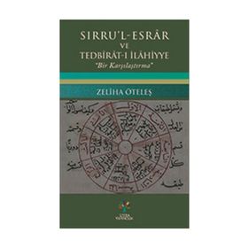 Sırru’l - Esrar ve Tedbirat-ı İlahiyye - Zeliha Öteleş