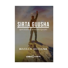 Sırta Guusha - Hassan Mudane