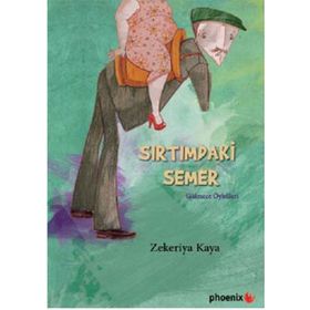 SIRTIMDAKİ SEMER - ZEKERIYA KAYA