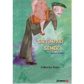 SIRTIMDAKİ SEMER - ZEKERIYA KAYA
