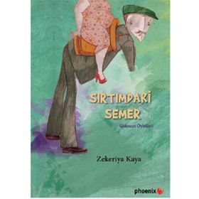SIRTIMDAKİ SEMER - ZEKERIYA KAYA