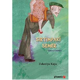 SIRTIMDAKİ SEMER - ZEKERIYA KAYA