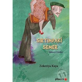SIRTIMDAKİ SEMER - ZEKERIYA KAYA