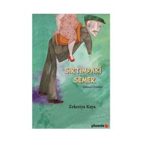 SIRTIMDAKİ SEMER - ZEKERIYA KAYA