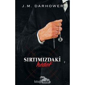 Sırtımızdaki Hedef - J. M. Darhower