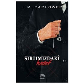 Sırtımızdaki Hedef - J. M. Darhower
