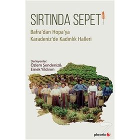 Sırtında Sepeti - Özlem Şendeniz Emek Yıldırım