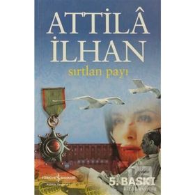 SIRTLAN PAYI - ATTILÂ İLHAN