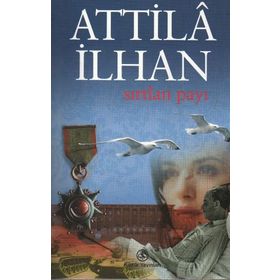 Sırtlan Payı - Attila İlhan