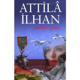 Sırtlan Payı - Attila İlhan