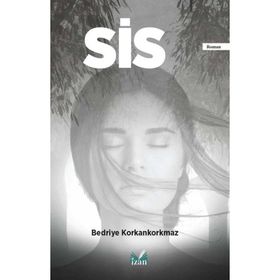Sis Bedriye Korkankorkmaz