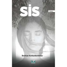 Sis Bedriye Korkankorkmaz
