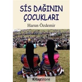 Sis Dağının Çocukları - Harun Özdemir