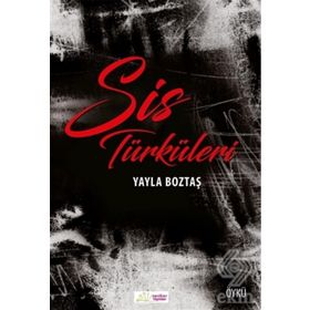 Sis Türküleri / Yayla Boztaş