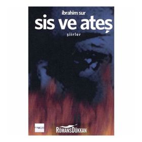 Sis Ve Ateş - İbrahim Sur