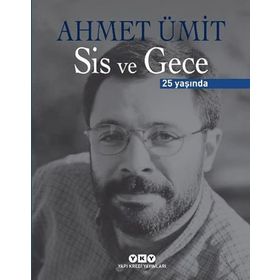 Sis ve Gece 25 Yaşında (Ciltli)