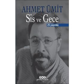 Sis ve Gece 25 Yaşında (Ciltli)