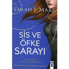 Sis ve Öfke Sarayı - Sarah J. Maas