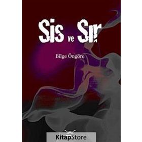 SIS VE SIR - BILGE ÖNGÖRE